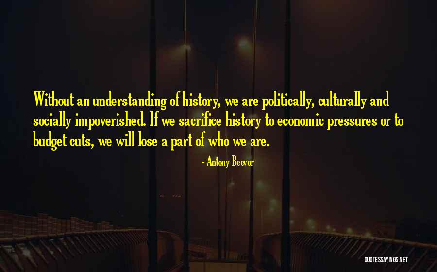 Budget Cuts Quotes By Antony Beevor Budget Cuts Quotes By Antony Beevor
