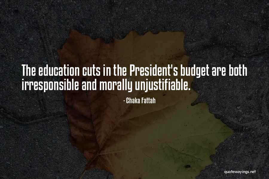 Budget Cuts Quotes By Chaka Fattah