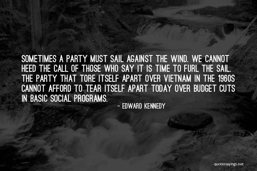 Budget Cuts Quotes By Edward Kennedy