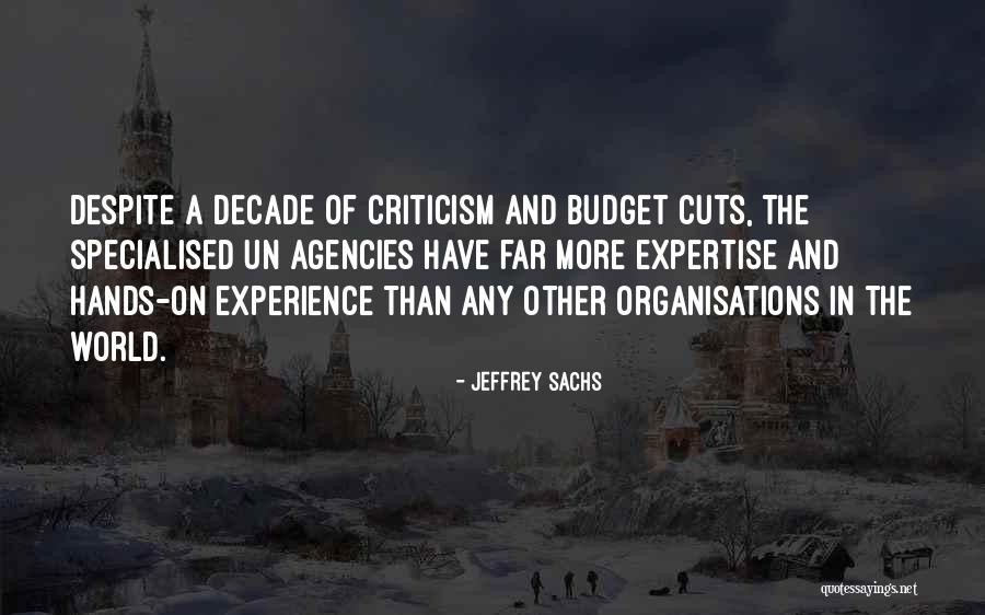 Budget Cuts Quotes By Jeffrey Sachs