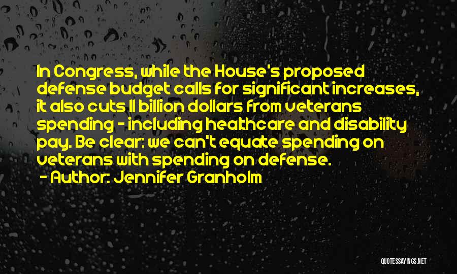 Budget Cuts Quotes By Jennifer Granholm