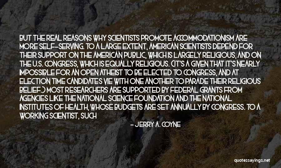 Budget Cuts Quotes By Jerry A. Coyne