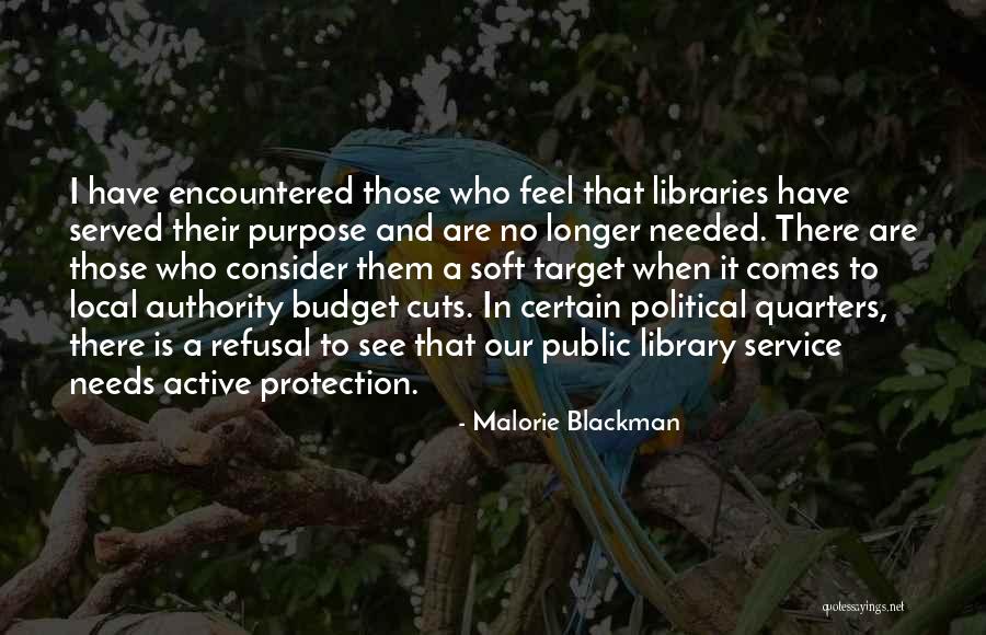 Budget Cuts Quotes By Malorie Blackman