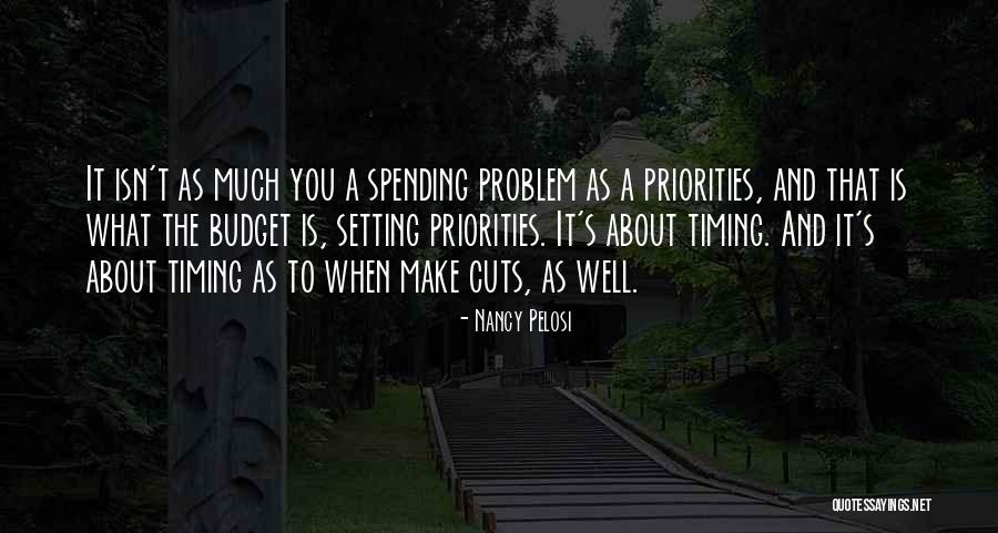 Budget Cuts Quotes By Nancy Pelosi Budget Cuts Quotes By Nancy Pelosi