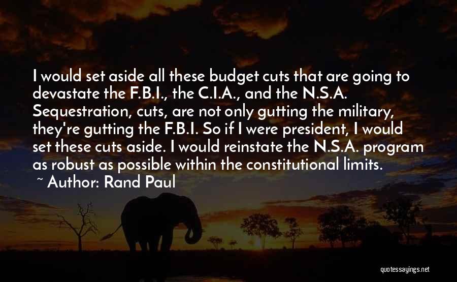 Budget Cuts Quotes By Rand Paul