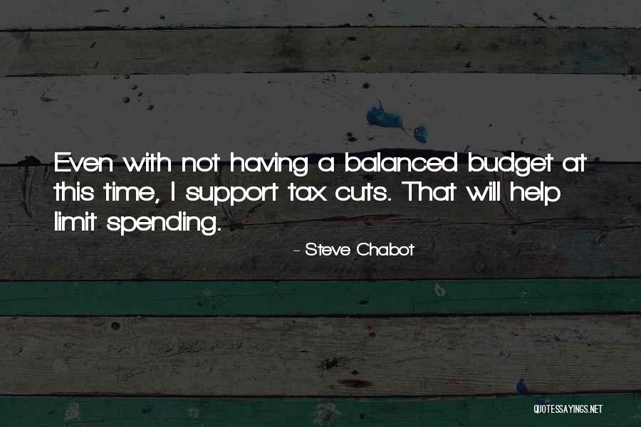 Budget Cuts Quotes By Steve Chabot