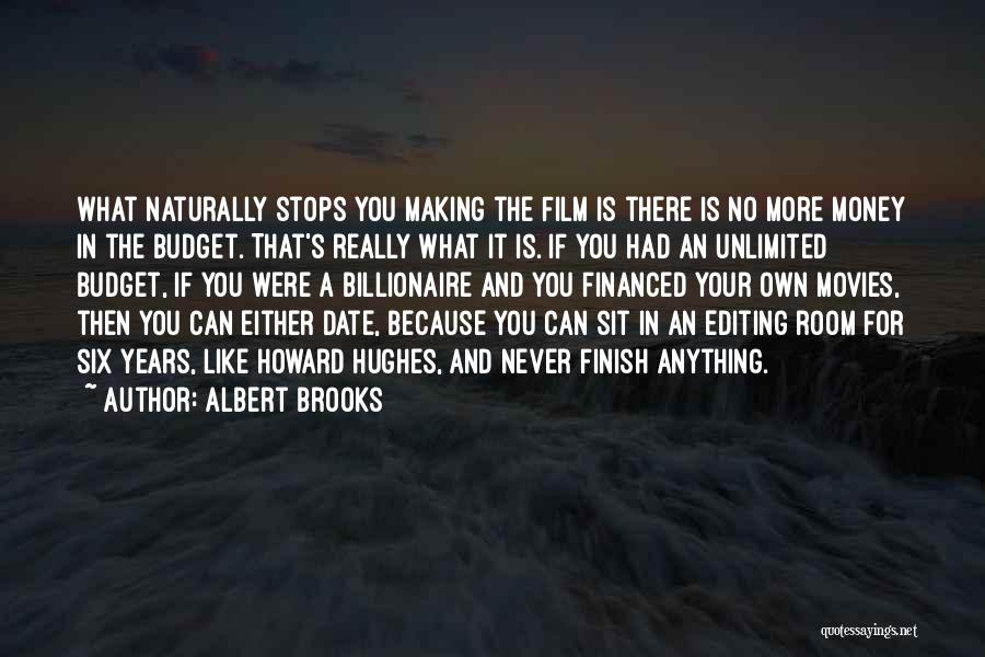 Budget Your Money Quotes By Albert Brooks