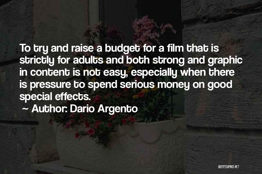 Budget Your Money Quotes By Dario Argento