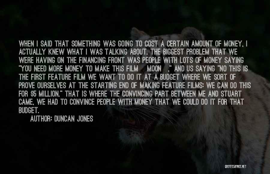 Budget Your Money Quotes By Duncan Jones