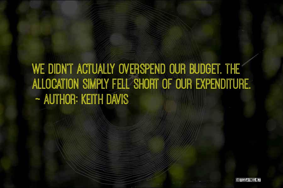 Budget Your Money Quotes By Keith Davis