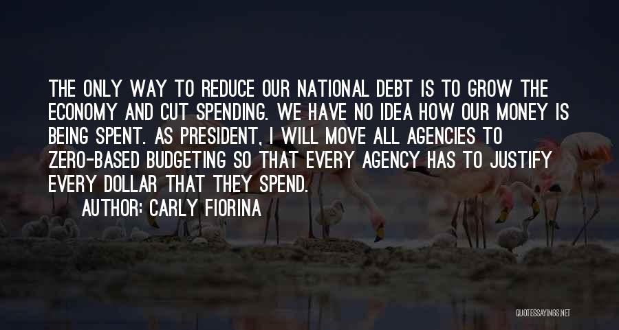 Budgeting Quotes By Carly Fiorina