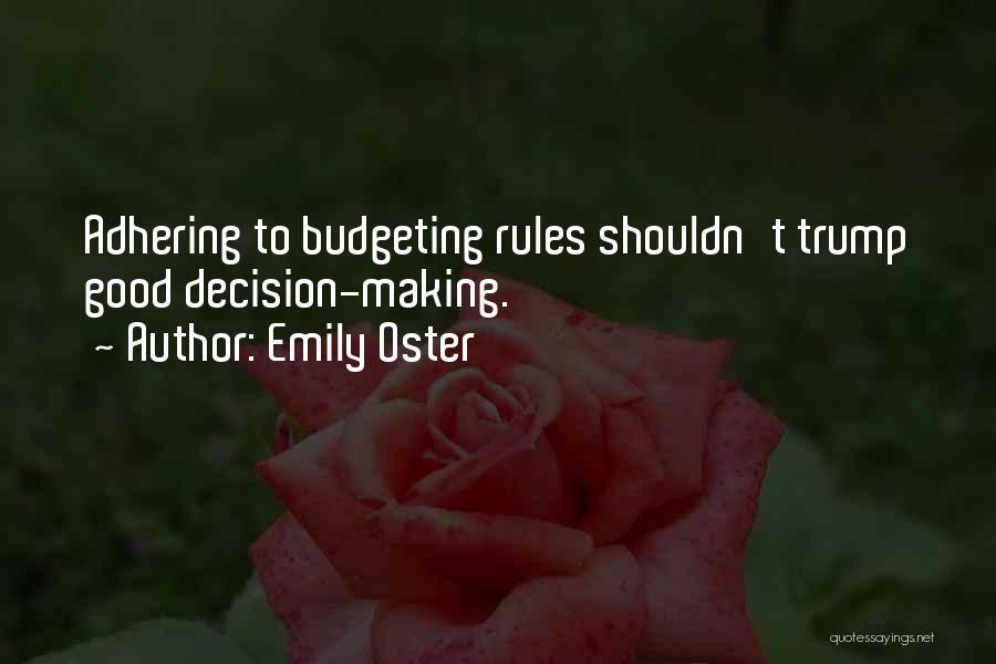 Budgeting Quotes By Emily Oster