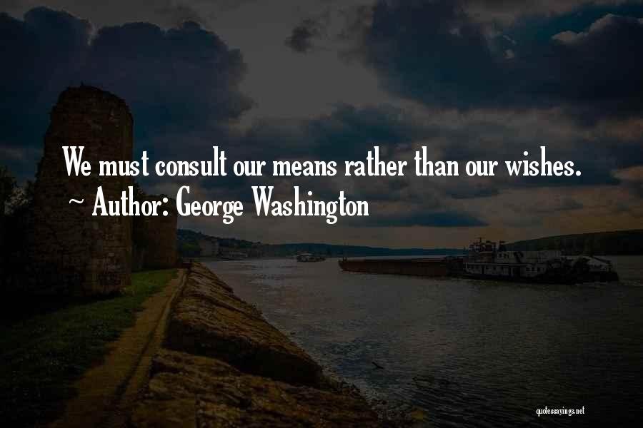 Budgeting Quotes By George Washington