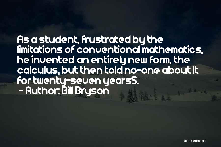 Budging Quotes By Bill Bryson