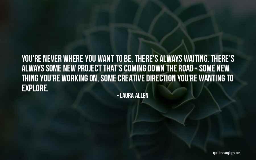 Budhale Quotes By Laura Allen Budhale Quotes By Laura Allen