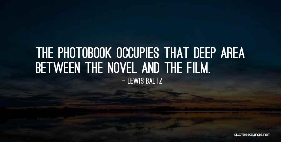 Budi Tu Quotes By Lewis Baltz Budi Tu Quotes By Lewis Baltz