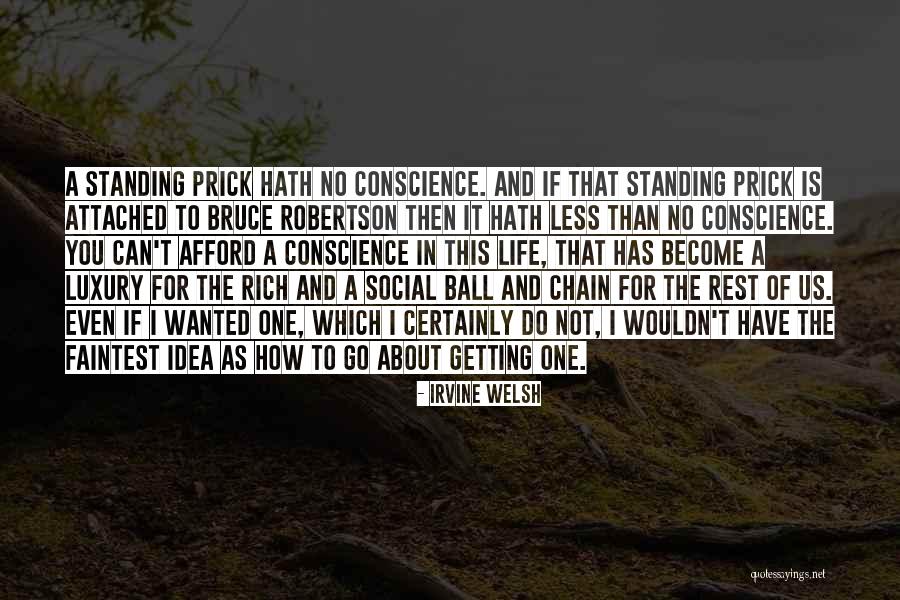 Budidaya Cabe Quotes By Irvine Welsh Budidaya Cabe Quotes By Irvine Welsh