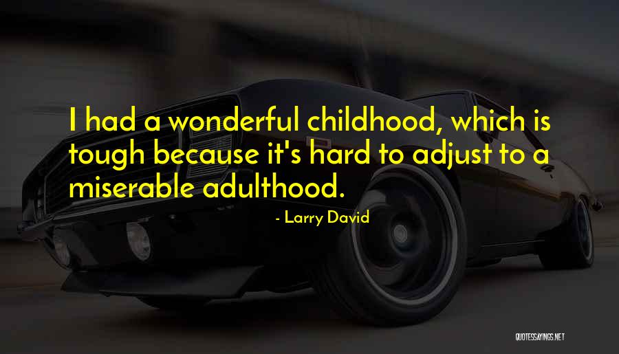 Budika Quotes By Larry David Budika Quotes By Larry David