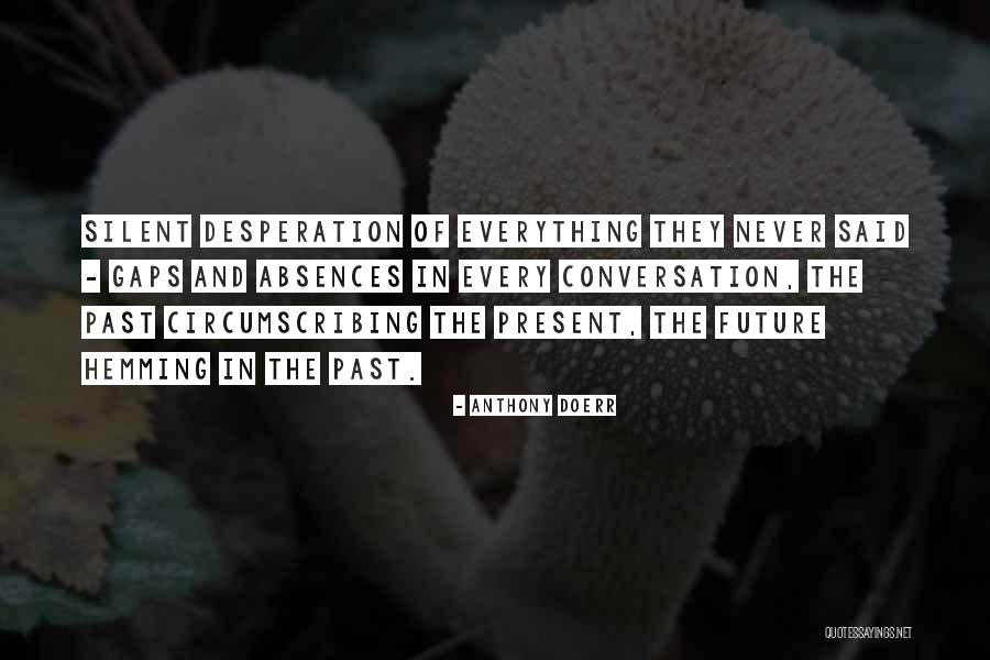 Budito Quotes By Anthony Doerr Budito Quotes By Anthony Doerr