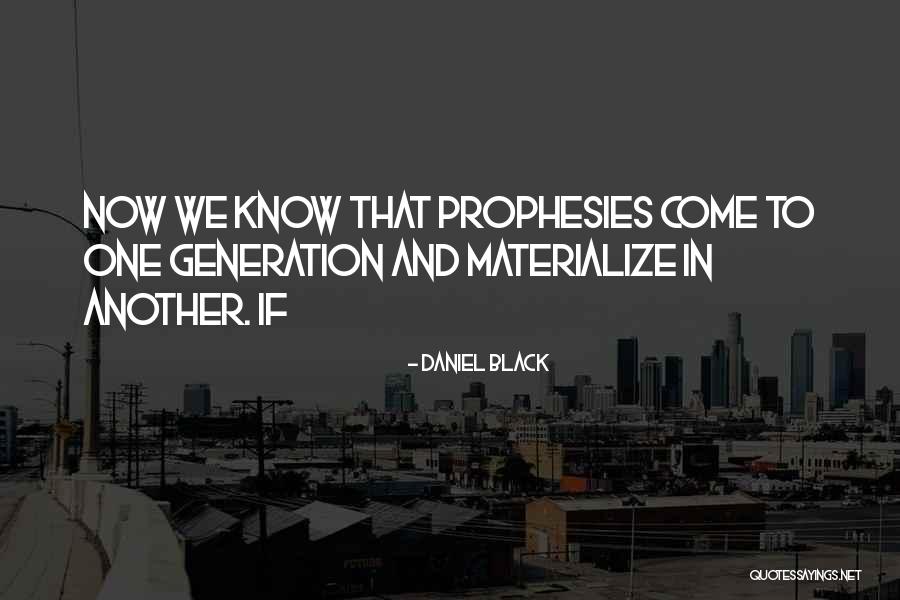 Budito Quotes By Daniel Black Budito Quotes By Daniel Black