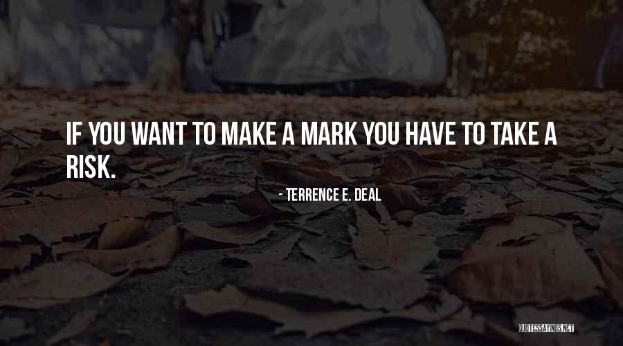 Budito Quotes By Terrence E. Deal Budito Quotes By Terrence E. Deal