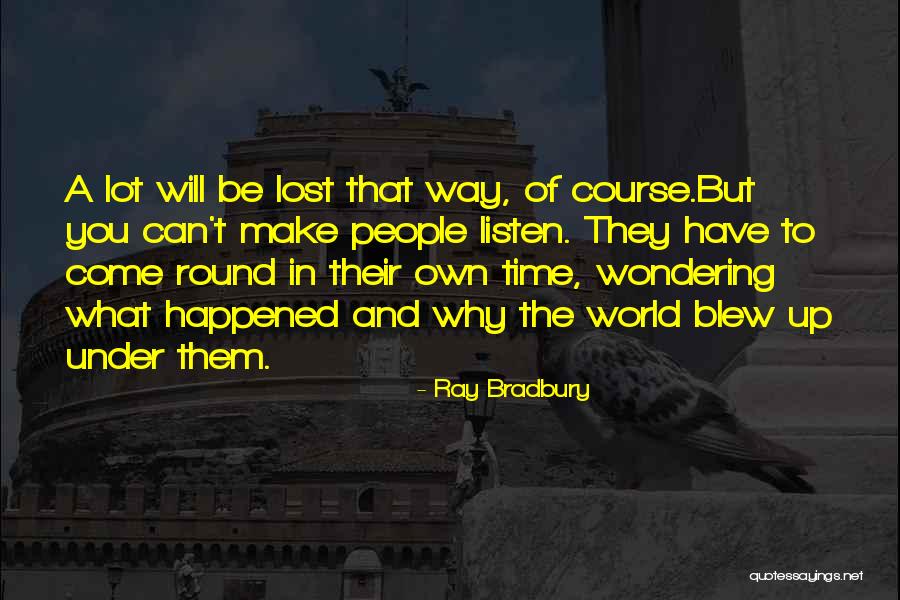 Budner Dolls Quotes By Ray Bradbury Budner Dolls Quotes By Ray Bradbury