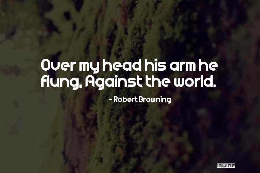 Budner Roofing Quotes By Robert Browning
