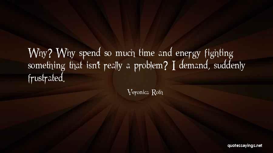 Budoff Steven Quotes By Veronica Roth Budoff Steven Quotes By Veronica Roth
