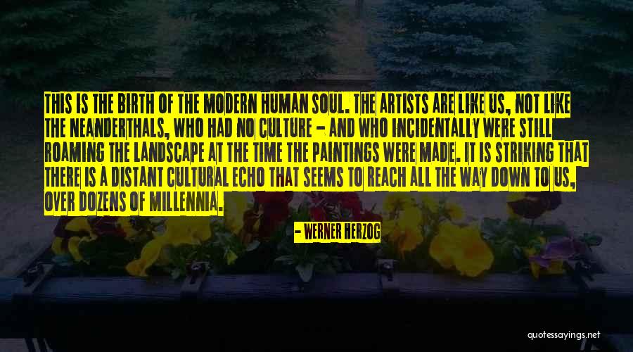 Budoucnost Lidstva Quotes By Werner Herzog Budoucnost Lidstva Quotes By Werner Herzog
