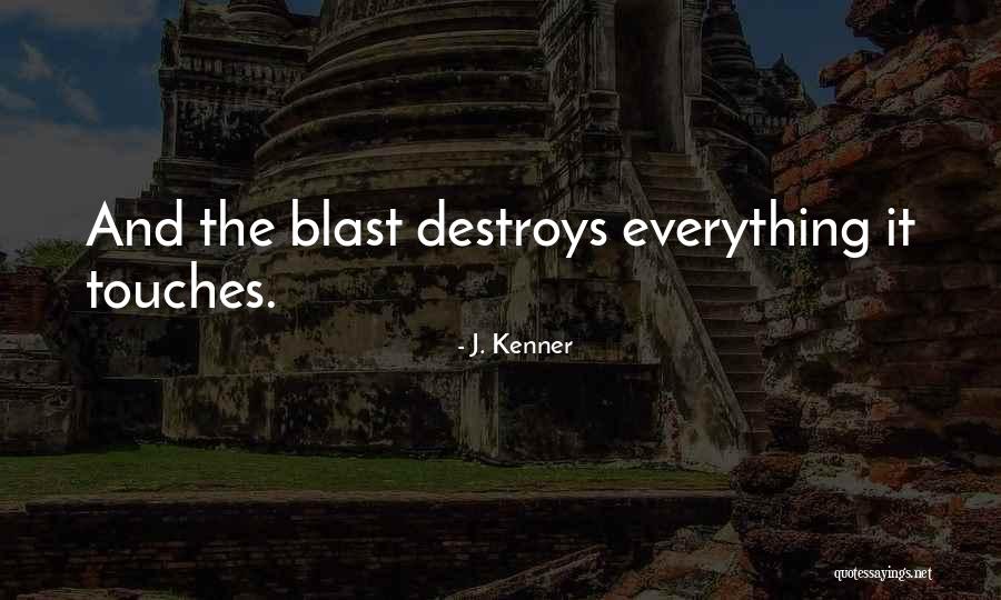 Budova Commerzbank Quotes By J. Kenner Budova Commerzbank Quotes By J. Kenner