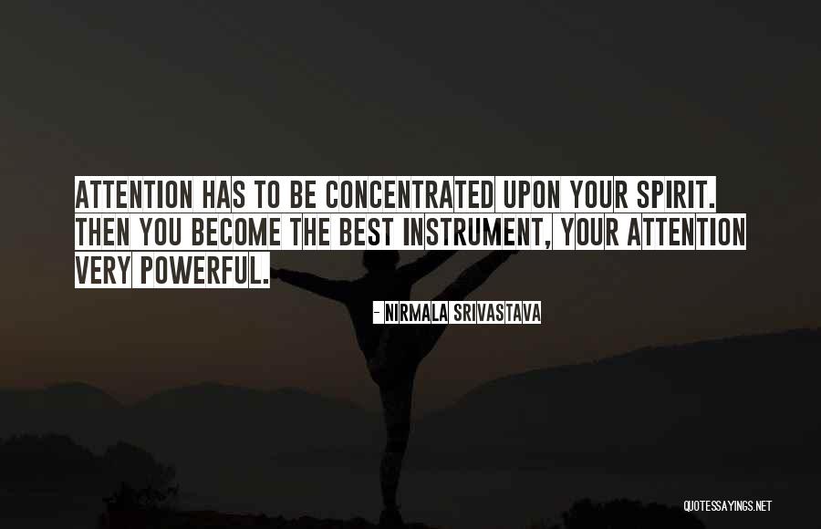 Budreau Quotes By Nirmala Srivastava Budreau Quotes By Nirmala Srivastava