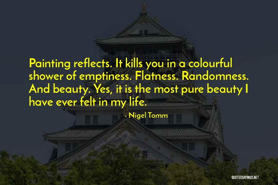 Budrika Quotes By Nigel Tomm Budrika Quotes By Nigel Tomm