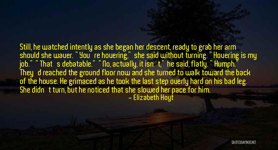 Buds Forever Quotes By Elizabeth Hoyt Buds Forever Quotes By Elizabeth Hoyt