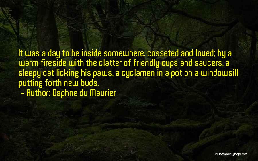 Buds Quotes By Daphne Du Maurier