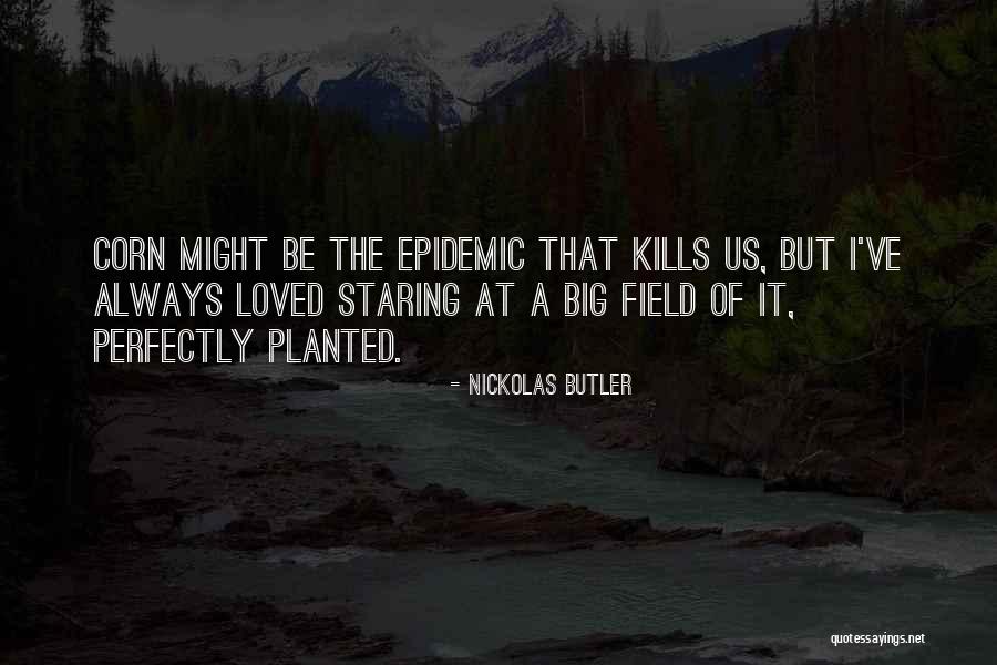 Buduars Quotes By Nickolas Butler Buduars Quotes By Nickolas Butler