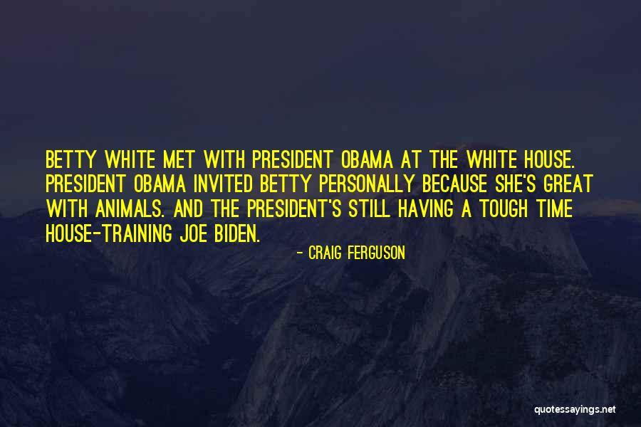 Buduce Vreme Quotes By Craig Ferguson Buduce Vreme Quotes By Craig Ferguson