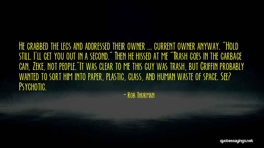 Buducnost Kakvu Quotes By Rob Thurman Buducnost Kakvu Quotes By Rob Thurman
