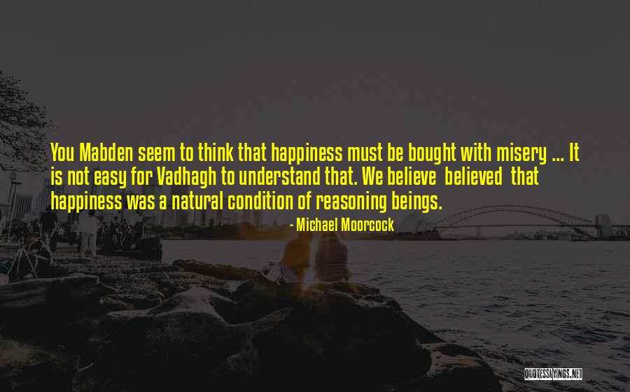 Budvill Quotes By Michael Moorcock Budvill Quotes By Michael Moorcock