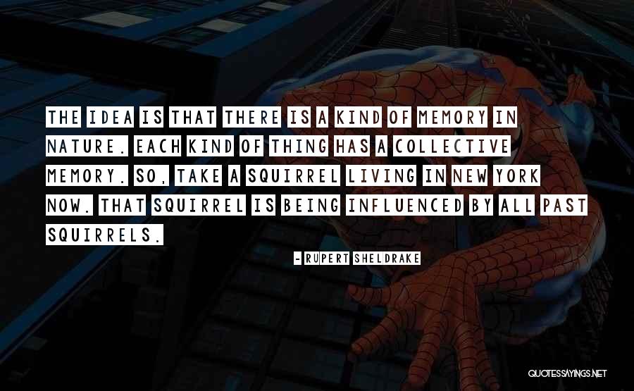 Budvill Quotes By Rupert Sheldrake Budvill Quotes By Rupert Sheldrake
