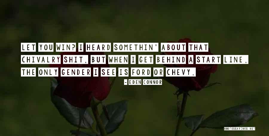 Budzinski Quotes By Eden Connor Budzinski Quotes By Eden Connor