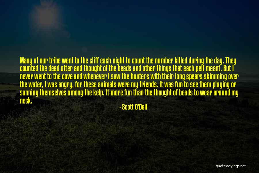 Budziszewko Quotes By Scott O'Dell Budziszewko Quotes By Scott O'Dell