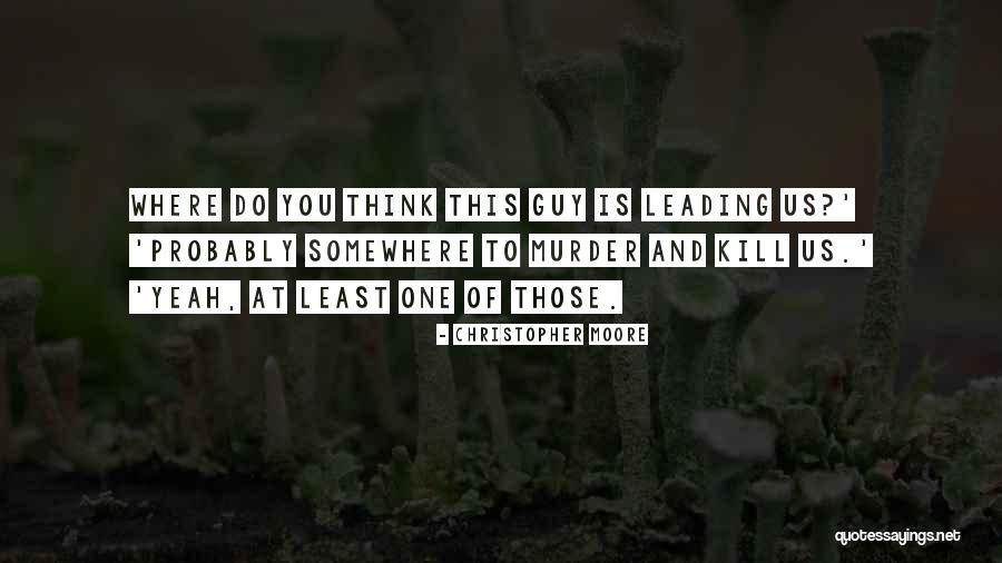 Budziszewski The Revenge Quotes By Christopher Moore Budziszewski The Revenge Quotes By Christopher Moore