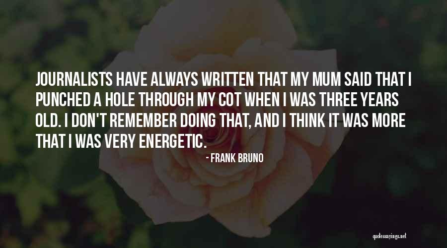 Buellers Day Off Quotes By Frank Bruno Buellers Day Off Quotes By Frank Bruno