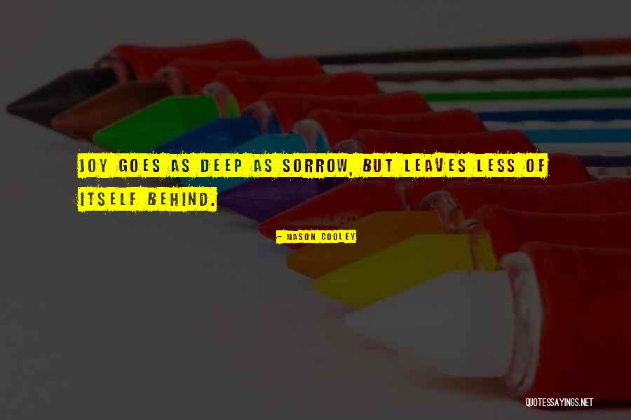 Buen Dia Saludos Quotes By Mason Cooley Buen Dia Saludos Quotes By Mason Cooley
