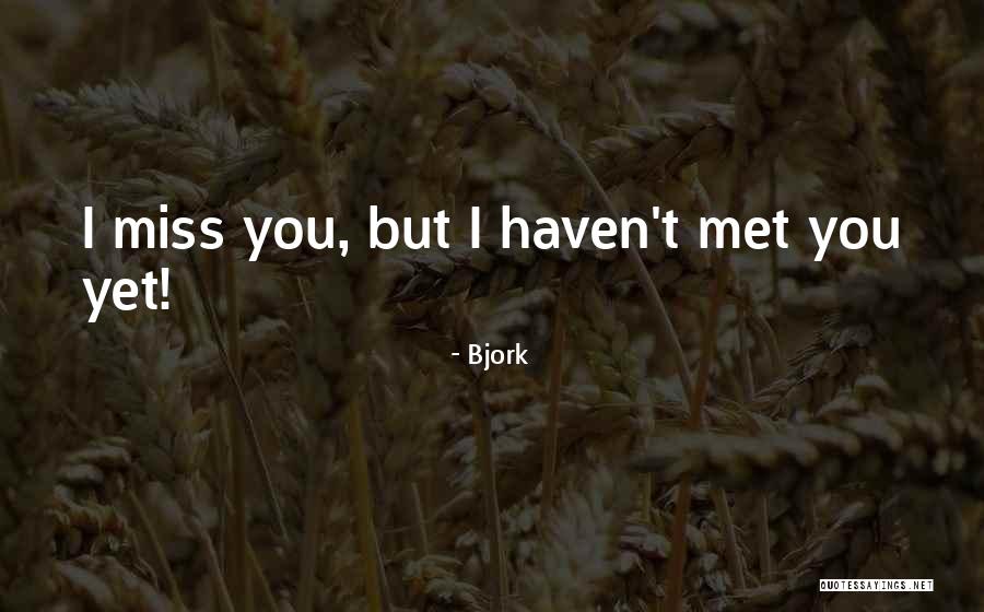 Buenas Noches Carino Quotes By Bjork