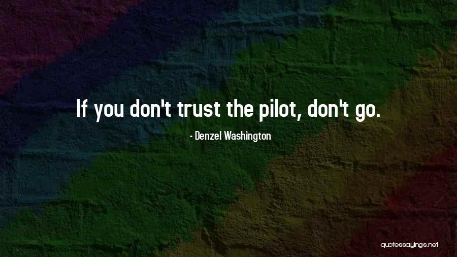 Buenas Vibras Quotes By Denzel Washington Buenas Vibras Quotes By Denzel Washington