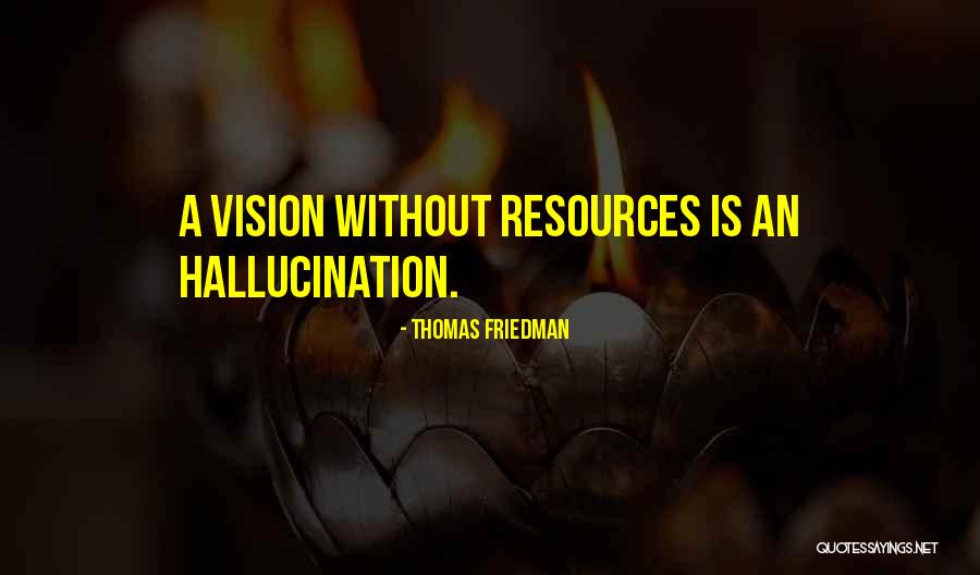 Buenaventura Grand Quotes By Thomas Friedman Buenaventura Grand Quotes By Thomas Friedman
