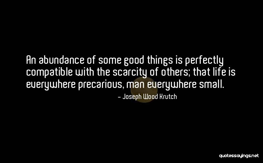 Buendia Quotes By Joseph Wood Krutch Buendia Quotes By Joseph Wood Krutch