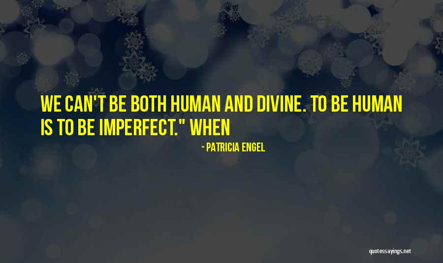 Buenger Veterinarians Quotes By Patricia Engel Buenger Veterinarians Quotes By Patricia Engel