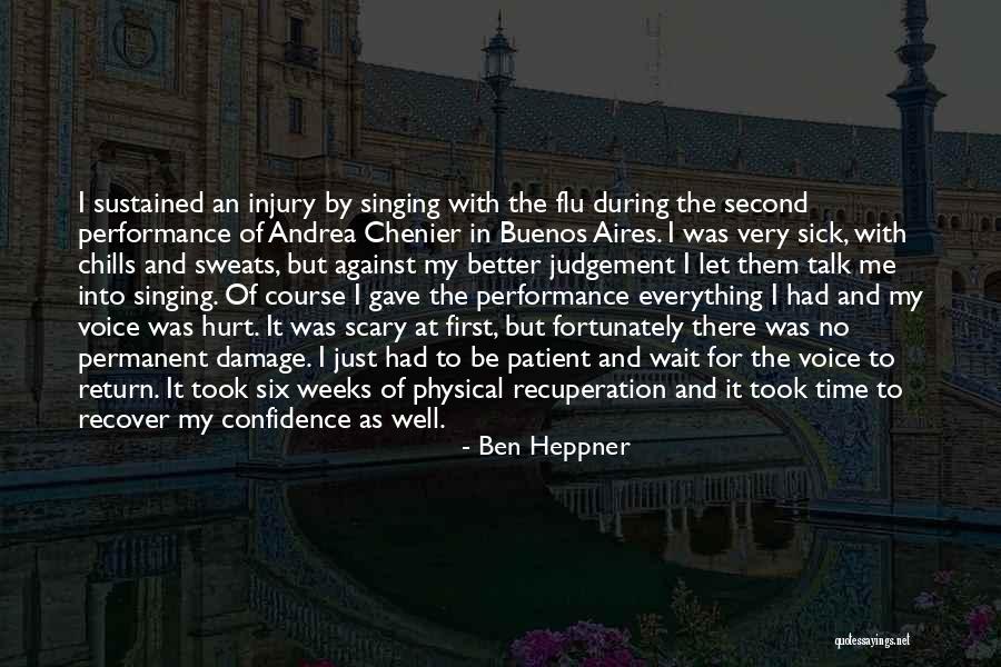 Buenos Aires Quotes By Ben Heppner